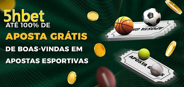 5hbetbet Ate 100% de Aposta Gratis